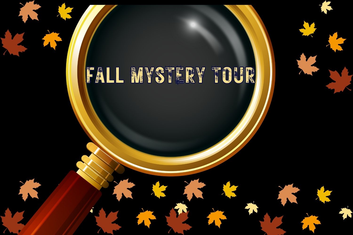Fall Mystery Tour - Sun., October 11, 2026